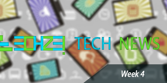 Tech News Round Up – Week 4