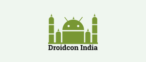 Droidcon India 2013 : India’s Largest Android Developer Conference