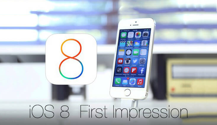iOS 8 First Impressions