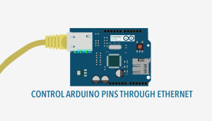 How To Control Arduino Pins Through Ethernet