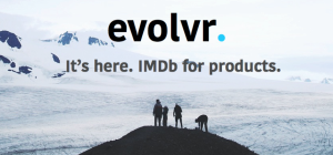 Evolvr, the tool that aims to become the IMDB for products