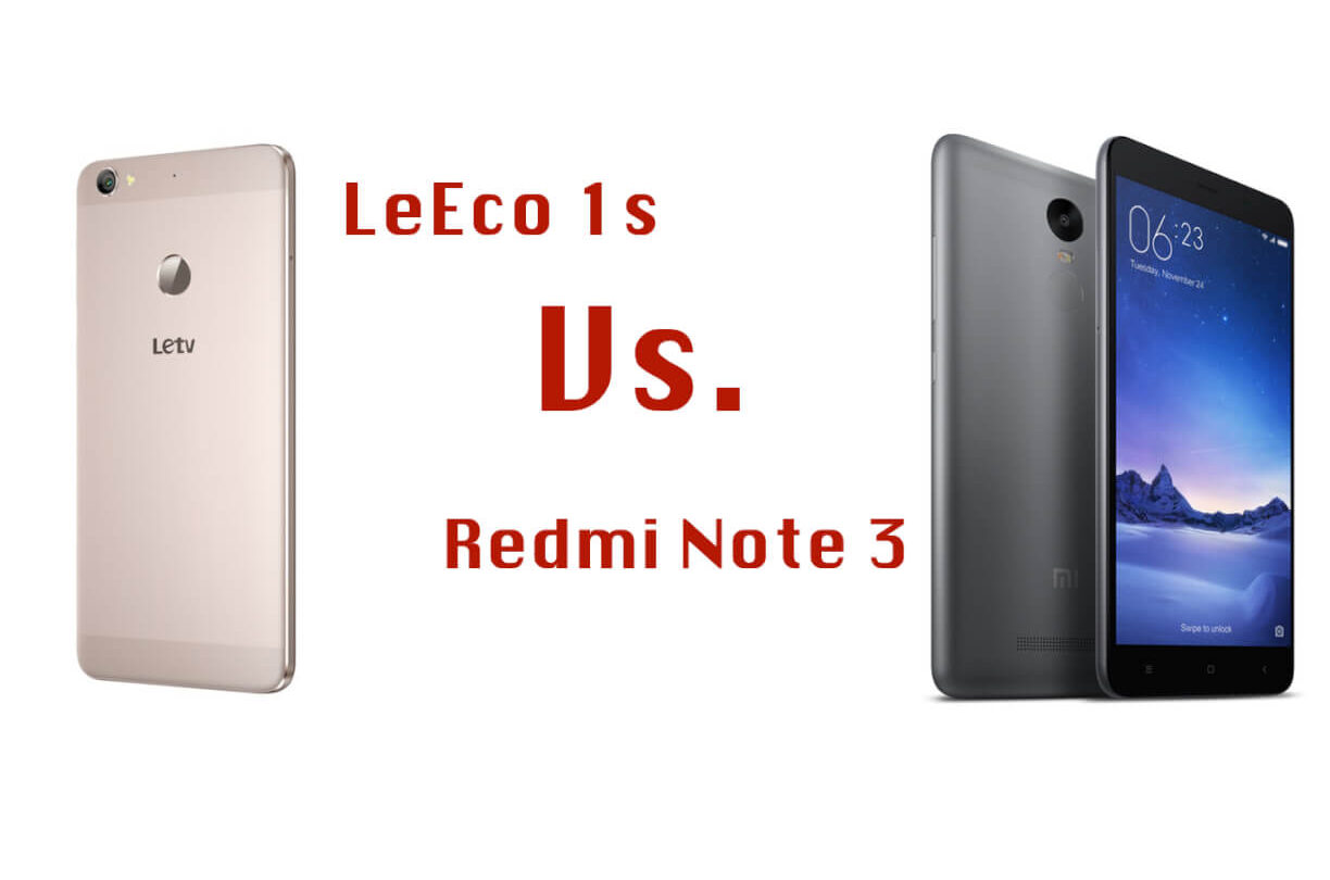 LeEco Le 1s Vs. Xiaomi Redmi Note 3: Spec Comparision