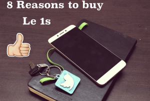 8 Reasons to buy LeEco Le 1s