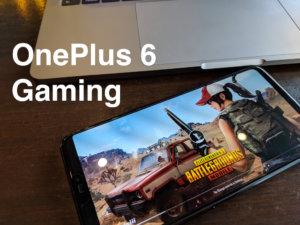 OnePlus 6 Gaming Review