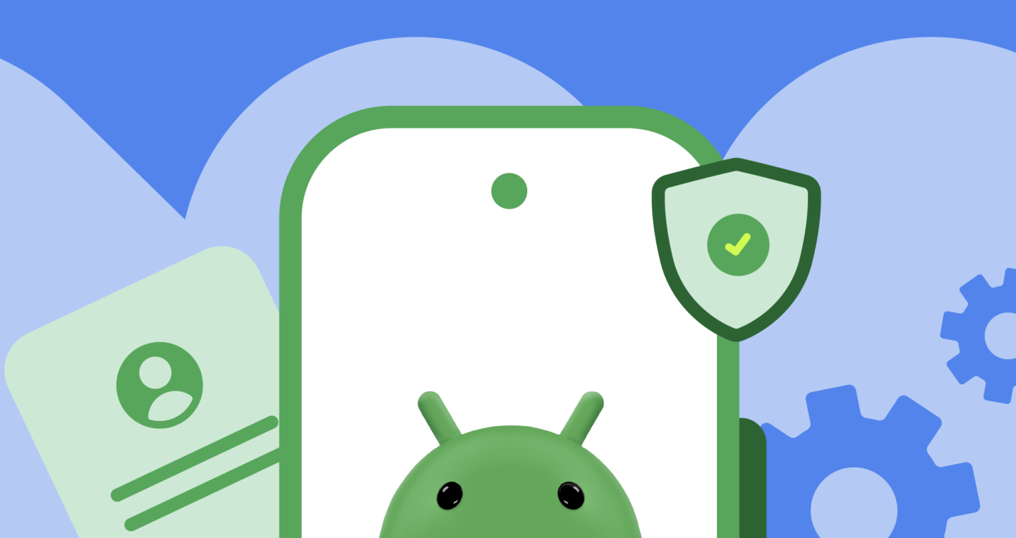 Android developer verification program artwork from Google’s Android Developers Blog