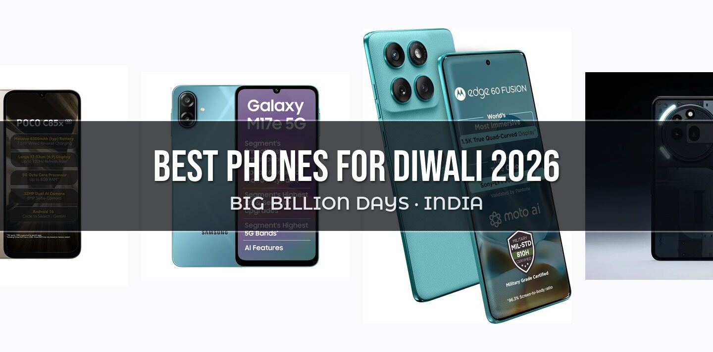 Best Phones for Diwali 2026: ₹15,000 to ₹30,000