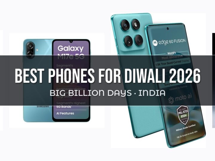 Best Phones for Diwali 2026: ₹15,000 to ₹30,000