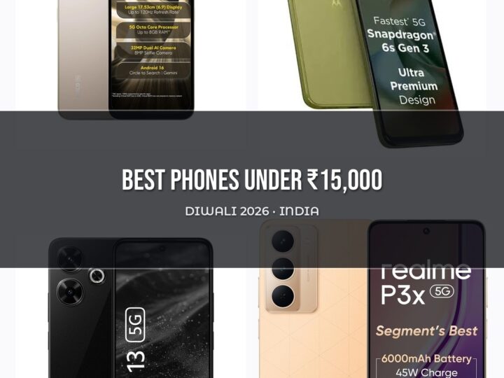 Best Phones Under ₹15,000 in India: Diwali 2026 Picks