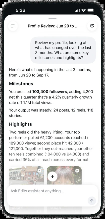 Edits assistant chat summarising a creator's follower milestones and top reels over three months