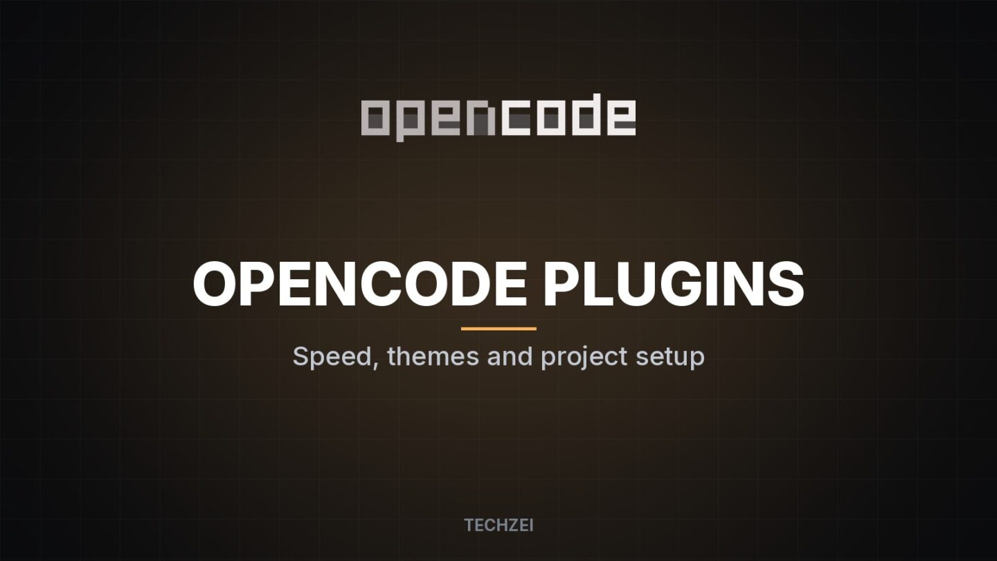 OpenCode plugins for speed, themes and project setup